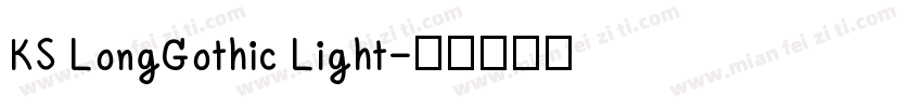 KS LongGothic Light字体转换